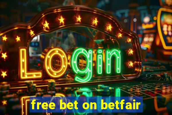 free bet on betfair